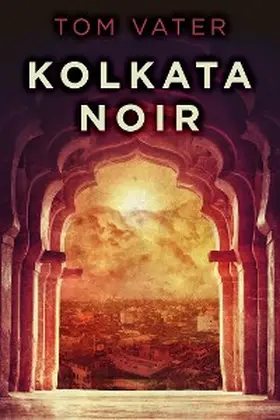 Vater |  Kolkata Noir | eBook | Sack Fachmedien
