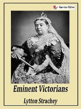 Strachey |  Eminent Victorians | eBook | Sack Fachmedien
