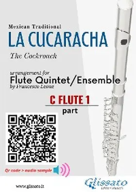 Traditional / Leone |  C Flute 1 part of "La Cucaracha" for Flute Quintet/Ensemble | eBook | Sack Fachmedien