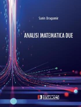 Dragomir |  Analisi Matematica 2 | eBook | Sack Fachmedien