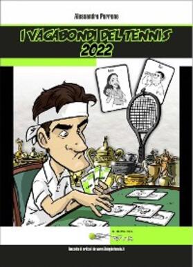 Perrone | I vagabondi del Tennis 2022 | E-Book | sack.de