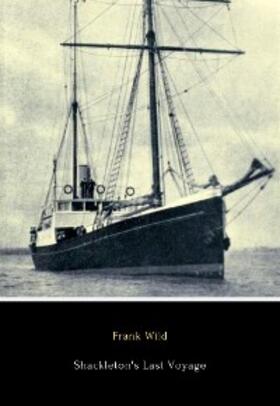 Wild | Shackleton's Last Voyage | E-Book | sack.de