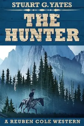 Yates |  The Hunter | eBook | Sack Fachmedien