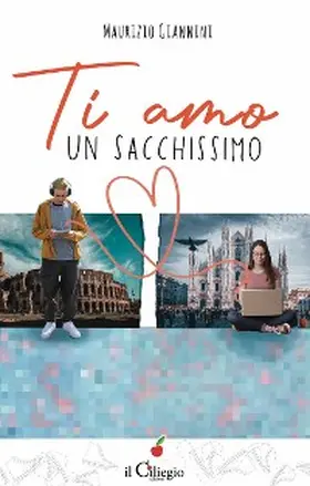 Giannini |  Ti amo un sacchissimo! | eBook | Sack Fachmedien
