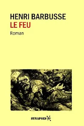 Barbusse |  Le feu | eBook | Sack Fachmedien
