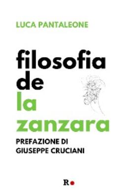 Pantaleone |  Filosofia de La Zanzara | eBook | Sack Fachmedien