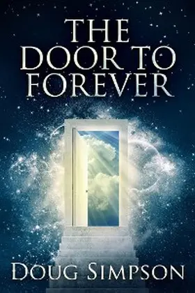 Simpson |  The Door To Forever | eBook | Sack Fachmedien