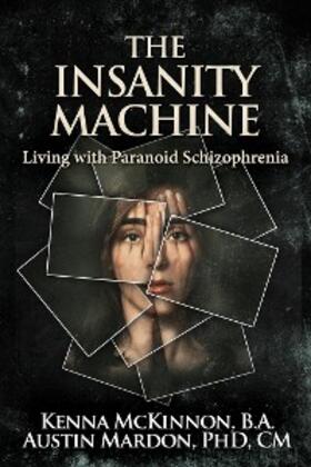 Mckinnon |  The Insanity Machine | eBook | Sack Fachmedien