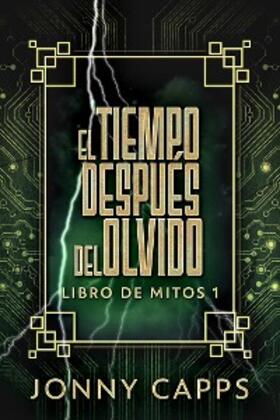 Capps |  El Tiempo Después del Olvido | eBook | Sack Fachmedien