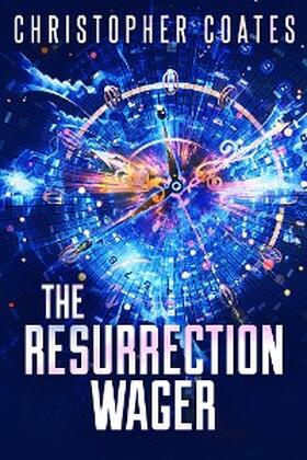 Coates |  The Resurrection Wager | eBook | Sack Fachmedien