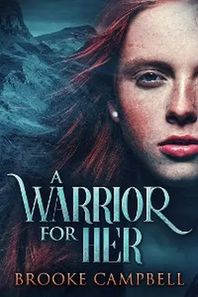 Campbell |  A Warrior For Her | eBook | Sack Fachmedien