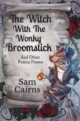 Cairns |  The Witch With The Wonky Broomstick | eBook | Sack Fachmedien