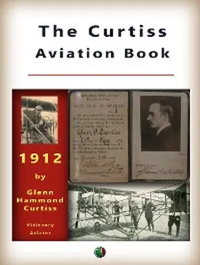 Curtiss |  The Curtiss Aviation Book | eBook | Sack Fachmedien