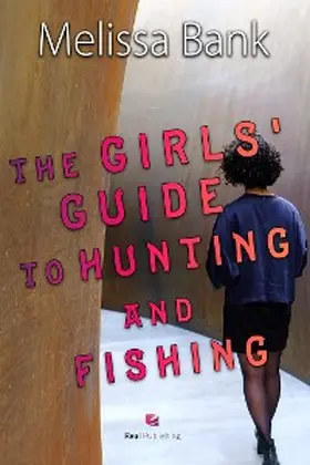 Bank |  The Girls' Guide to Hunting and Fishing | eBook | Sack Fachmedien