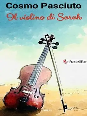 Pasciuto |  Il violino di Sarah | eBook | Sack Fachmedien