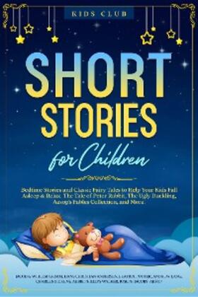 Club / Grimm / Andersen |  Short Stories for Children | eBook | Sack Fachmedien