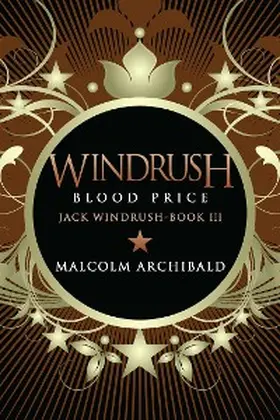 Archibald |  Windrush - Blood Price | eBook | Sack Fachmedien