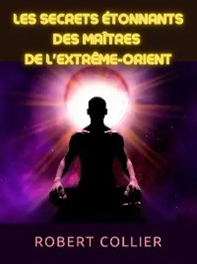 Collier |  Les secrets étonnants des maîtres  de l'Extrême-Orient (Traduit) | eBook | Sack Fachmedien