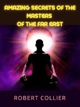 Collier / De Angelis |  Amazing Secrets of the Masters  of the Far East | eBook | Sack Fachmedien