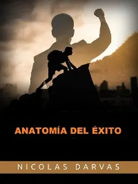Darvas |  Anatomía del Éxito (Traducido) | eBook | Sack Fachmedien