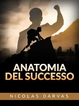 Darvas |  Anatomia del Successo (Tradotto) | eBook | Sack Fachmedien