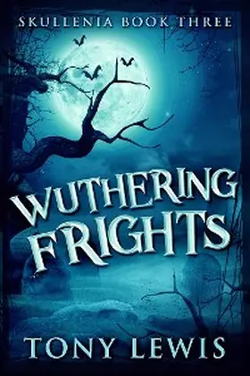 Lewis |  Wuthering Frights | eBook | Sack Fachmedien