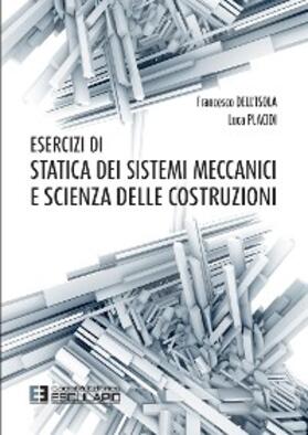 Dell'Isola / Placidi |  Esercizi di Statica dei Sistemi Meccanici e Scienza delle Costruzioni | eBook | Sack Fachmedien