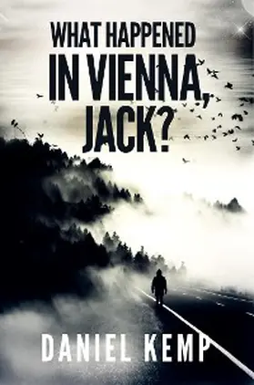 Kemp |  What Happened In Vienna, Jack? | eBook | Sack Fachmedien