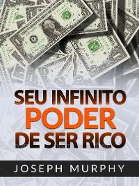 Murphy |  Seu infinito Poder de ser Rico (Traduzido) | eBook | Sack Fachmedien