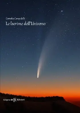 Campidelli |  Le lacrime dell'universo | eBook | Sack Fachmedien