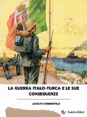 Sommerfeld |  La guerra italo-turca e le sue conseguenze | eBook | Sack Fachmedien
