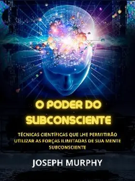 Murphy |  O Poder do Subconsciente (Traduzido) | eBook | Sack Fachmedien