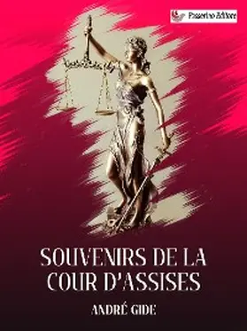 Gide |  Souvenirs de la Cour d'assises | eBook | Sack Fachmedien
