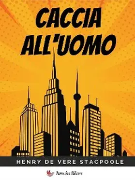 Stacpoole |  Caccia all'uomo | eBook | Sack Fachmedien