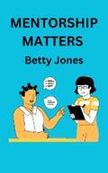 Jones |  Mentorship Matters | eBook | Sack Fachmedien