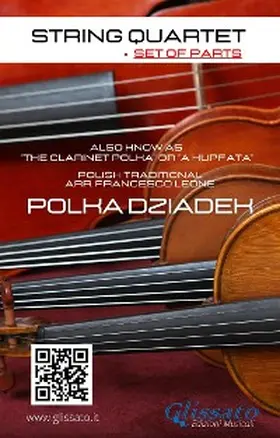 Traditional / Leone |  String Quartet: Polka Dziadek (set of parts) | eBook | Sack Fachmedien