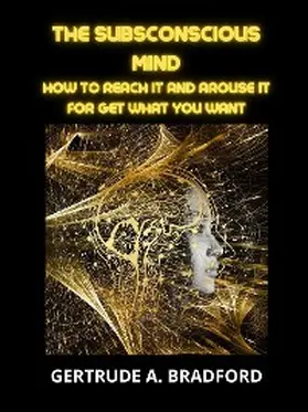 Bradford / De Angelis |  The Subsconscious Mind | eBook | Sack Fachmedien