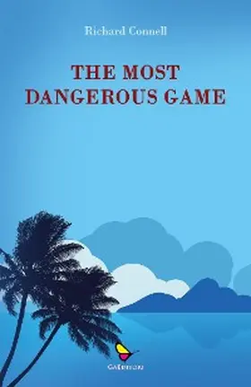 Connell |  The most dangerous game | eBook | Sack Fachmedien