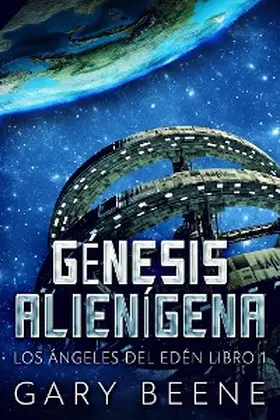 Beene |  Génesis Alienígena | eBook | Sack Fachmedien