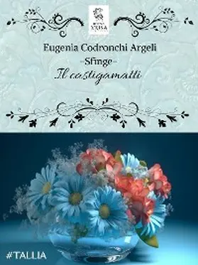 Codronchi Argioli |  Il Castigamatti | eBook | Sack Fachmedien