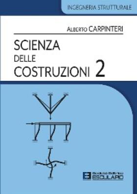 Carpinteri |  Scienza delle Costruzioni 2 | eBook | Sack Fachmedien