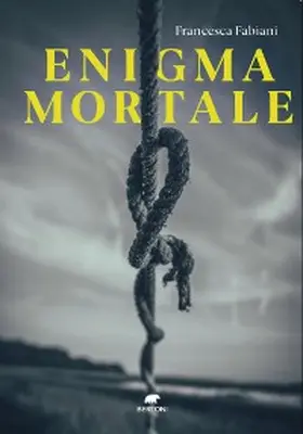 Fabiani |  Enigma mortale | eBook | Sack Fachmedien