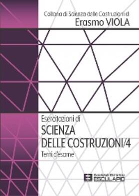 Viola |  Esercitazioni di Scienza delle Costruzioni 4. Temi d'esame | eBook | Sack Fachmedien