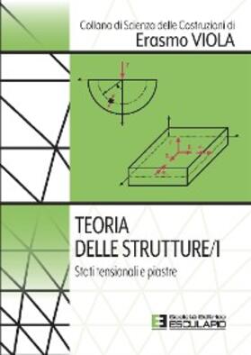 Viola |  Teoria delle Strutture 1. Stati tensionali e piastre | eBook | Sack Fachmedien
