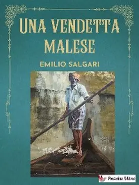Salgari |  Una vendetta malese | eBook | Sack Fachmedien