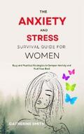 Smith |  The Anxiety and Stress Survival Guide for Women | eBook | Sack Fachmedien