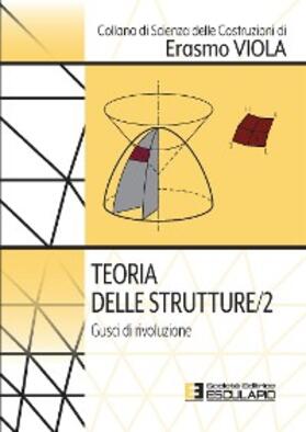 Viola |  Teoria delle Strutture 2. Gusci di rivoluzione | eBook | Sack Fachmedien