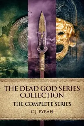 Pyrah |  The Dead God Series Collection | eBook | Sack Fachmedien