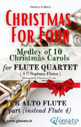 Authors / Carols |  G Alto Flute part (optional) Flute Quartet Medley "Christmas for four" | eBook | Sack Fachmedien