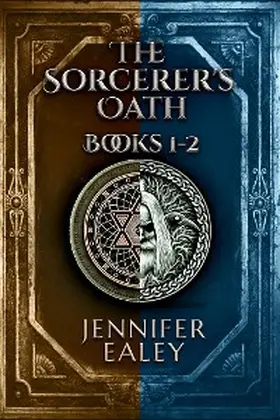 Ealey |  The Sorcerer's Oath - Books 1-2 | eBook | Sack Fachmedien